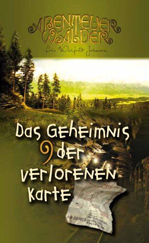 Johnson, Lois Walfrid - Das Geheimnis der verlorenen Karte: Abenteuerwälder Band 9 - Preis vom 30.09.2026 22:30:23 h