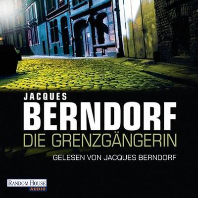 Die Grenzgängerin - Jacques Berndorf, Audio, 9783837113907