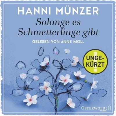 Solange es Schmetterlinge gibt - Hanni Münzer, Audio, 9783844916713