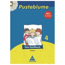 Pusteblume. Das Sachbuch 4. Schülerband. Sachsen, Schulbücher von Dieter Kraft, Steffen Lamm, Pommerening Kraft, Simona Winkler, Regina Weber, Doris Freess, Sylvia Arnold
