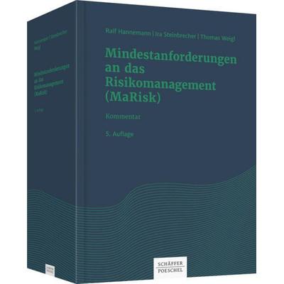 Mindestanforderungen an das Risikomanagement (MaRisk), Gebundene Ausgabe von Ralf Hannemann,Ira Steinbrecher,Thomas Weigl, Schäffer-Poeschel