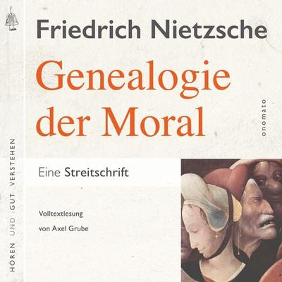 Zur Genealogie der Moral. Eine Streitschrift - Friedrich Nietzsche, Audio, 4099995554380