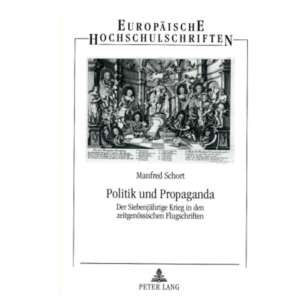 Peter Lang Politik und Propaganda (Deutsch, Softcover, Manfred Schort) (35141890)