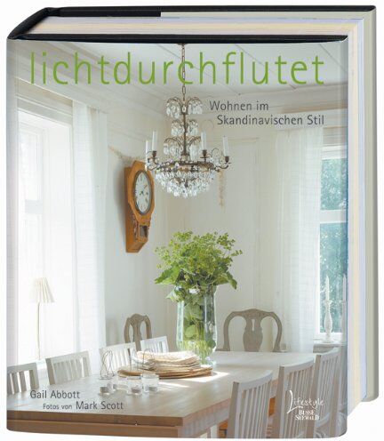 Gail Abbott - Lichtdurchflutet: Wohnen im skandinavischen Stil - Preis vom 09.10.2026 07:28:09 h