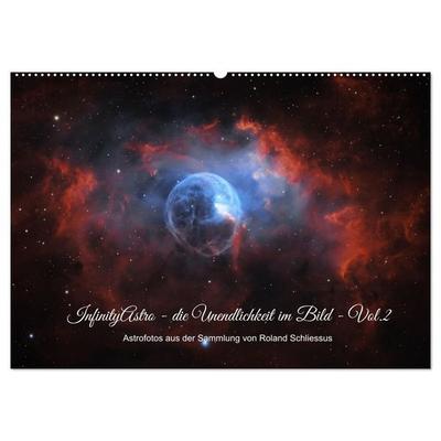 InfinityAstro – die Unendlichkeit im Bild – Vol.2 (Wandkalender 2027 DIN A2 quer), CALVENDO Monatskalender