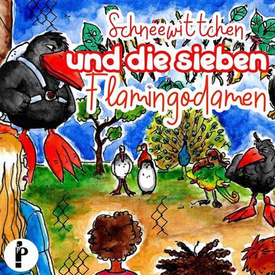Schneewittchen und die sieben Flamingodamen - Christoph Fromm,Yvonne Ramp, Audio, 4066339297074