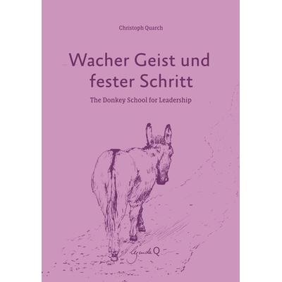 Wacher Geist und fester Schritt, Gebundene Ausgabe von Christoph Quarch,Martha Quarch, Legenda Q, 978-3-948206-14-7