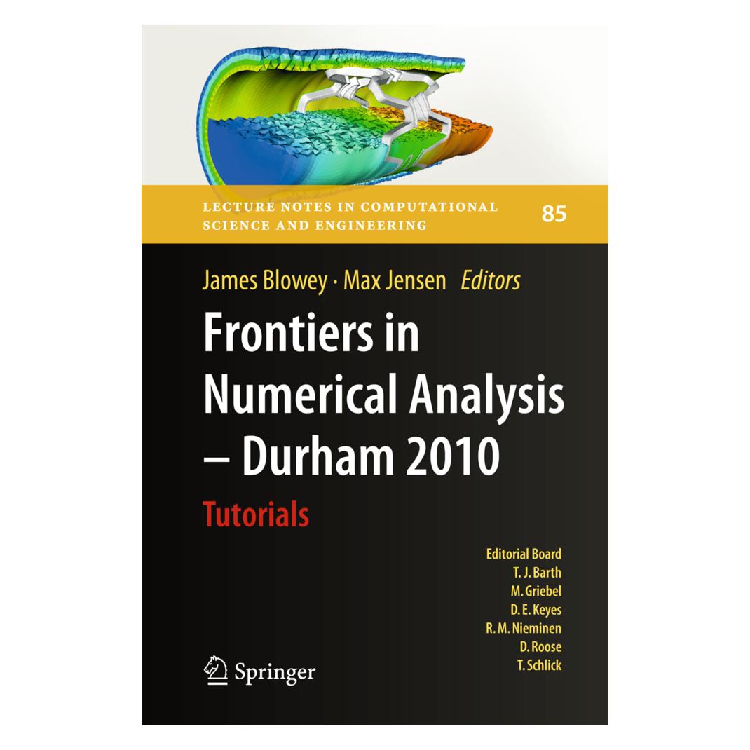 Springer Frontiers in Numerical Analysis - Durham 2010 (Englisch, Softcover, James Blowey, Max Jensen) (55546281)