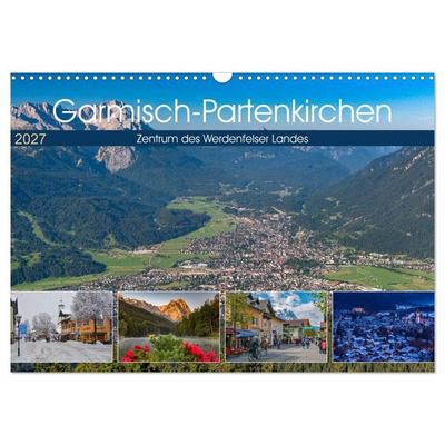 Garmisch-Partenkirchen - Zentrum des Werdenfelser Landes (Wandkalender 2027 DIN A3 quer), CALVENDO Monatskalender