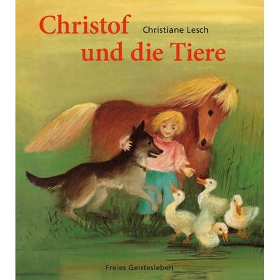 Christof und die Tiere, Gebundene Ausgabe von Urs Aulberg, Freies Geistesleben, 978-3-7725-0877-6
