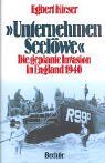 Egbert Kieser - Unternehmen Seelöwe: Die geplante Invasion in England 1940 - Preis vom 09.10.2026 07:28:09 h