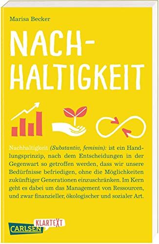 Marisa Becker - Carlsen Klartext: Nachhaltigkeit: Was Jugendliche über ein nachhaltiges Leben wissen sollten und wie sie es umsetzen können – sorgfältig recherchiert, klar geschrieben und immer auf Augenhöhe - Preis vom 14.10.2026 23:07:16 h