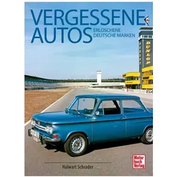 Vergessene Autos, Ratgeber von Halwart Schrader