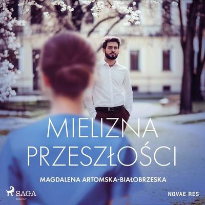 Mielizna przeszłości - Magdalena Artomska-Białobrzeska, Audio, 9788727133195