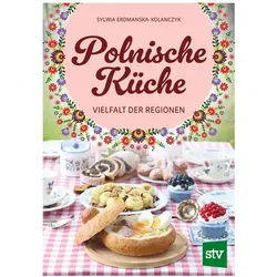 Erdmanska-Kolanczyk:Polnische Küche, Ratgeber von Sylwia Erdmanska-Kolanczyk