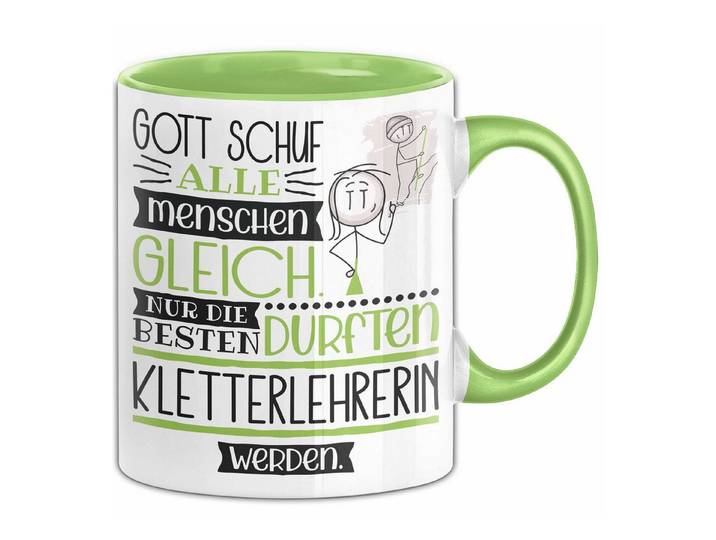 Trendation Tasse Kletterlehrerin Geschenk Becher Tasse Gott Schuf Alle Menschen Gleic