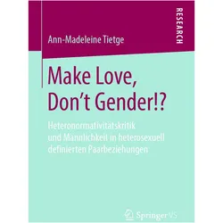 Make Love, Don't Gender!?, Fachbücher von Ann-Madeleine Tietge