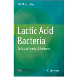 Lactic Acid Bacteria, Fachbücher von Wei Chen