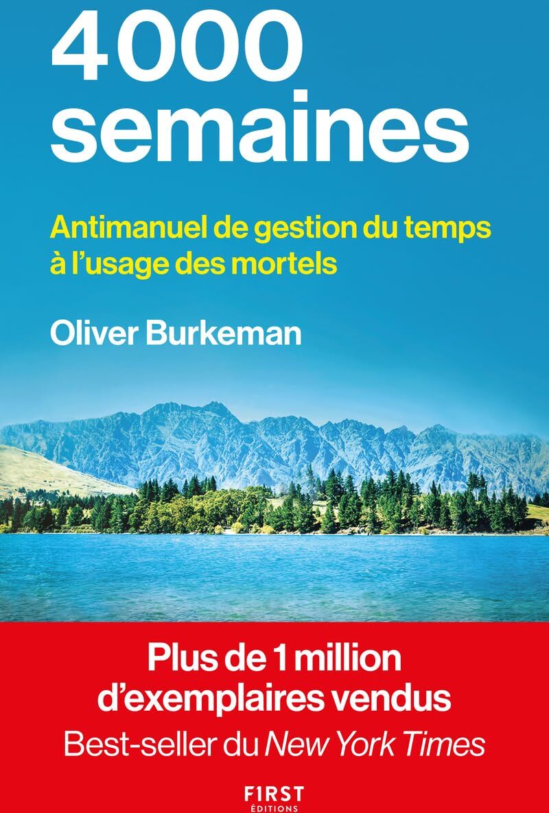 Oliver Burkeman - 4.000 semaines : antimanuel de gestion du temps à l'usage des mortels - Preis vom 17.10.2026 19:25:27 h