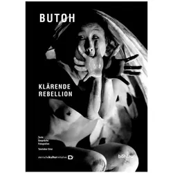 Klärende Rebellion : Butoh, Fachbücher