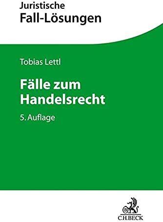 Tobias Lettl - Fälle zum Handelsrecht - Preis vom 09.10.2026 07:28:09 h