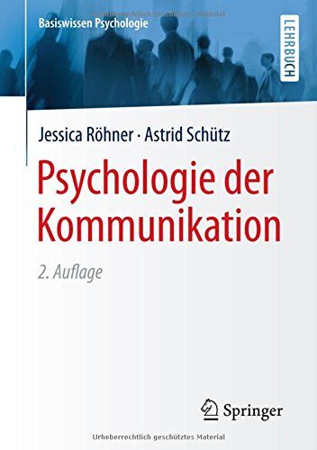 Jessica Röhner - Psychologie der Kommunikation (Basiswissen Psychologie) - Preis vom 09.10.2026 07:28:09 h
