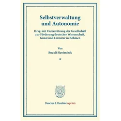 Selbstverwaltung und Autonomie., Fachbücher von Rudolf Slawitschek