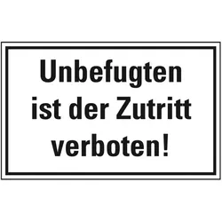 Aufkleber I Hinweisschild Unbefugten ist der Zutritt verboten!, KRO, Folie, selbstklebend, 300x200mm