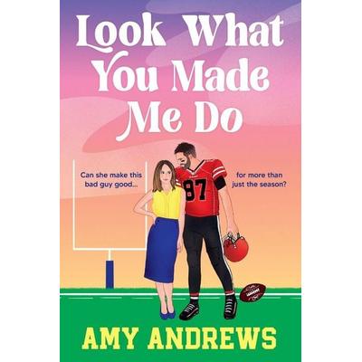 Look What You Made Me Do, Taschenbuch von Amy Andrews, Boldwood Books Ltd, 978-1-80658-322-5