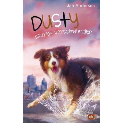 Dusty - Spurlos verschwunden!, Gebundene Ausgabe von Jan Andersen, CBJ, 978-3-570-17867-6