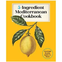 5-Ingredient Mediterranean Cookbook, Ratgeber von Editors of the Harvard Common Press