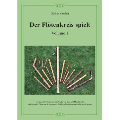 Der Flötenkreis spielt Vol. 1 -