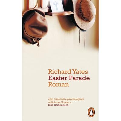 Easter Parade, Taschenbuch von Richard Yates, Penguin, 978-3-328-10472-8