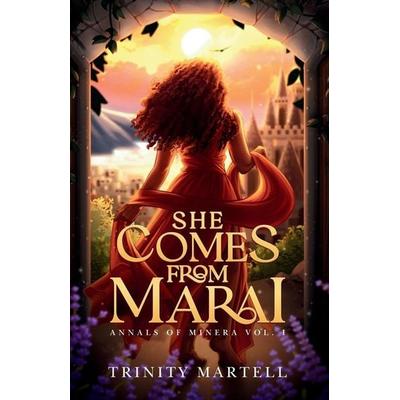 She Comes From Marai, Taschenbuch von Trinity Martell, Hope*books
