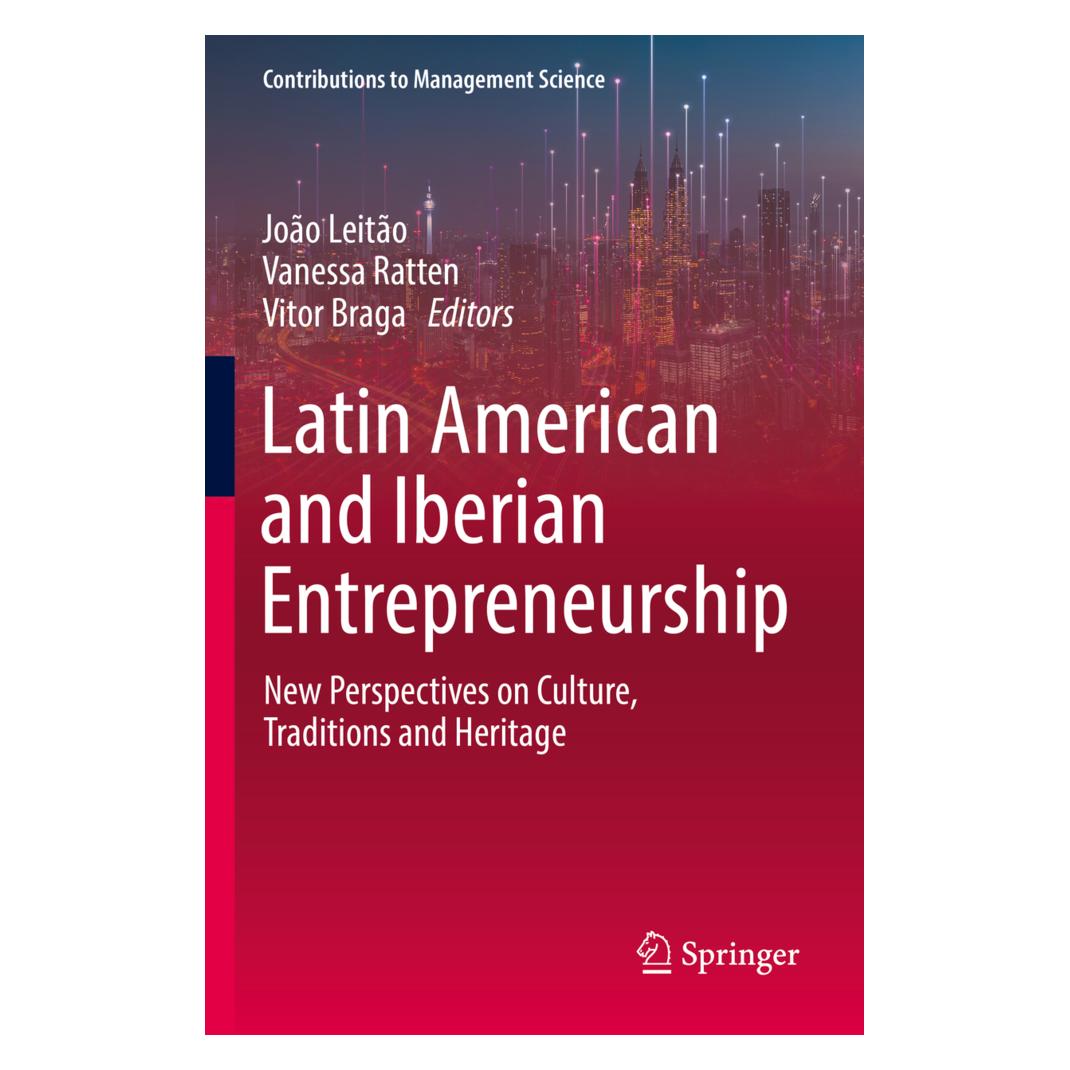 Springer Latin American and Iberian Entrepreneurship (Englisch, Softcover, João Leitão, Vanessa Ratten, Vitor Braga) (56949703)
