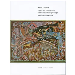 Öffne die Fenster weit und höre auf das grosse Ja, Fachbücher von Regula Humm
