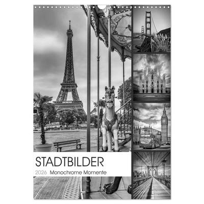 STADTBILDER Monochrome Momente (Wandkalender 2026 DIN A3 hoch), CALVENDO Monatskalender