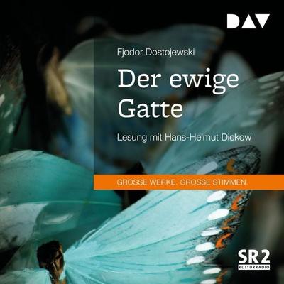 Der ewige Gatte - Fjodor M. Dostojewski, Audio, 9783742414502