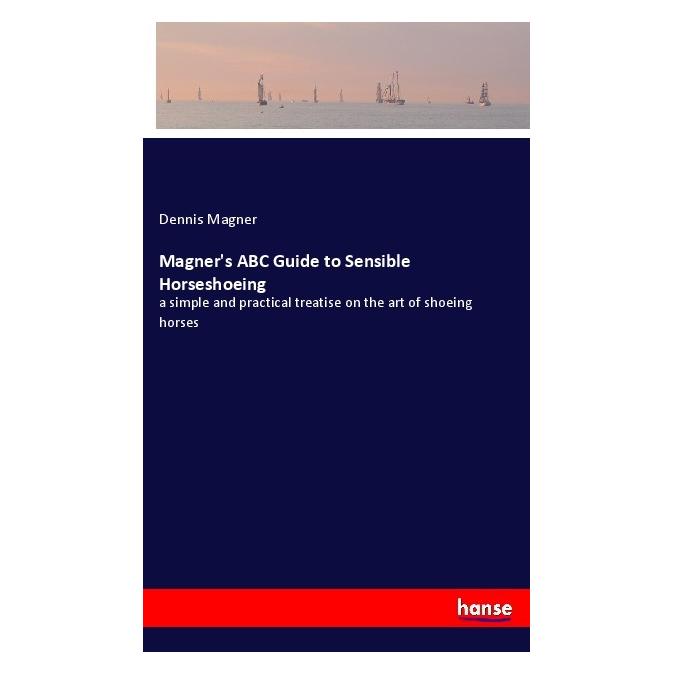 Hansebooks Magner:Magner's ABC Guide to Sensible H (Englisch, Dennis Magner) (40611025)