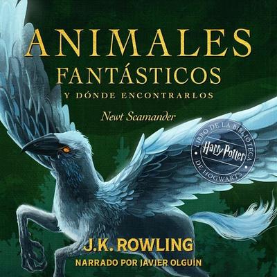 Animales fantásticos y dónde encontrarlos - J. K. Rowling,Newt Scamander, Audio, 9781781108611