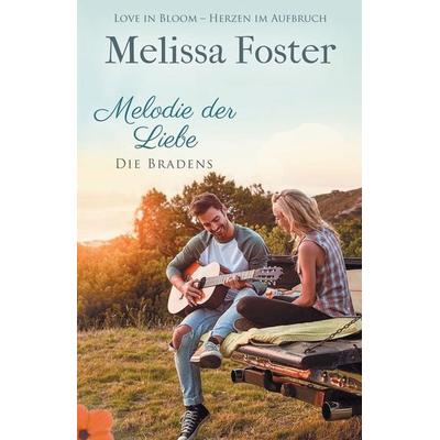 Melodie der Liebe, Taschenbuch von Melissa Foster, World Literary Press, 978-1-948868-41-9