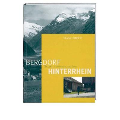 Hinterrhein. Paket: Buch und DVD, Paperback von Lisa Röösli,Silvia Conzett, Hier und Jetzt, 978-3-03919-003-4