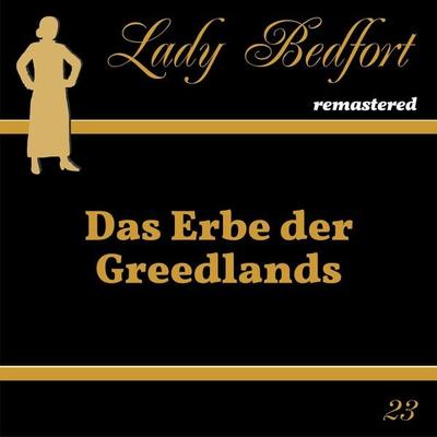 Folge 23: Das Erbe der Greedlands - , Audio, 4066218201697