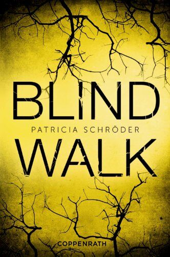 Patricia Schröder - Blind Walk - Preis vom 02.10.2026 23:42:20 h