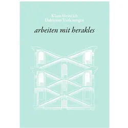 arbeiten mit herakles, Fachbücher von Klaus Heinrich