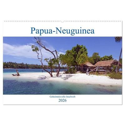 Papua-Neuguinea Geheimnisvolle Inselwelt (Wandkalender 2026 DIN A2 quer), CALVENDO Monatskalender