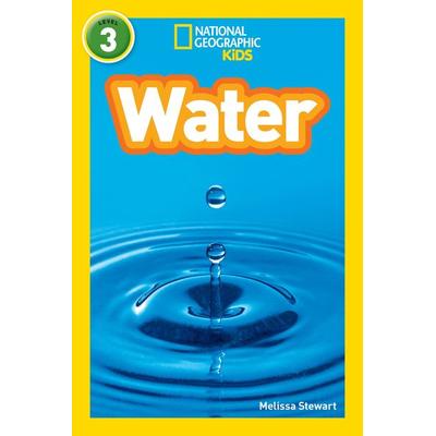 Water (National Geographic Kids Readers, Level 3), Taschenbuch von Melissa Stewart,National Geographic Kids, National geographic, 978-1-4263-1474-2