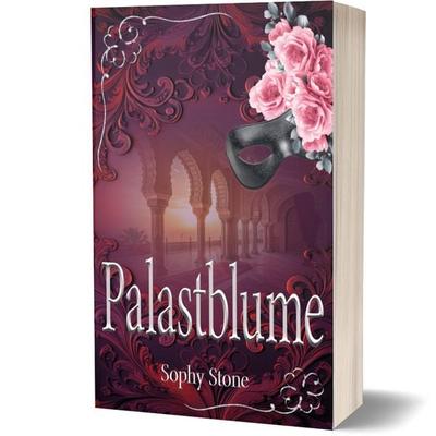 Palastblume, Taschenbuch von Sophy Stone, Buchkontor.eu, 978-3-9827418-4-0
