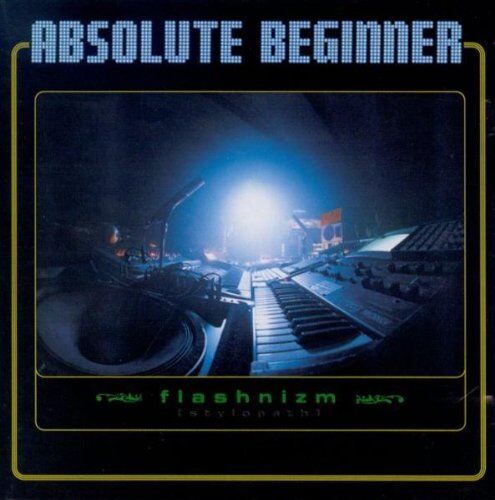 Absolute Beginner - Flashnizm - Preis vom 08.10.2026 07:26:42 h