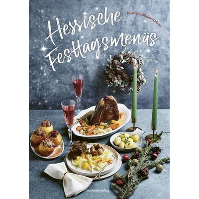 Hessische Festtagsmenüs, Gebundene Ausgabe von Kristiane Müller-Urban, Societäts-Verlag, 978-3-95542-520-3